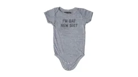 I'm Dat New Shit Onesie